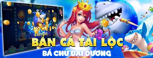 Bắn Cá Tài Lộc