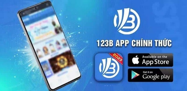 123b App: Địa chỉ cá cược trực tuyến hàng đầu Châu Á