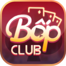 Bốp Club – Giàu Phút Mốt Với Game Bài Số 1 Việt Nam