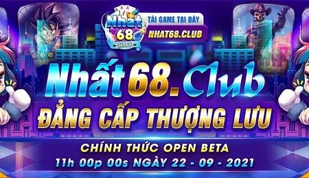 Tải Nhat68 Club | Nhất 68 Club – Android APK/iOS/PC/OTP