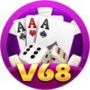 V68 Club – Game Bài Lộc Phát – Tải V 68 APK iOS PC