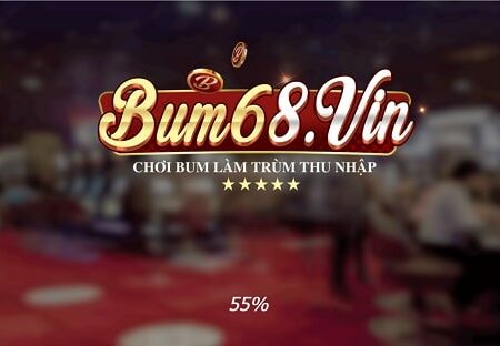 Tải Bum68 Club | Bum68.Vin – Android/APK/iOS/PC/OTP