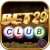 Bet29 Club – Cổng Game Bài Đổi Thưởng Uy Tín 2022