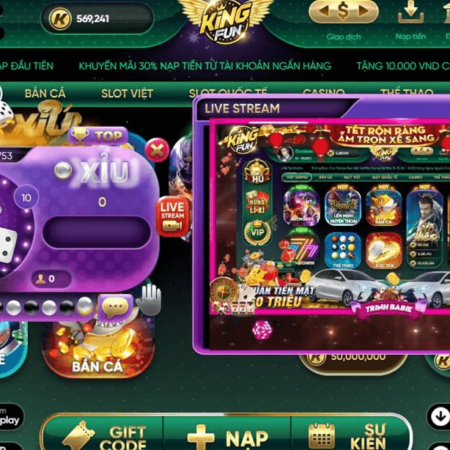 GAME TÀI XỈU KINGFUN RA MẮT TÍNH NĂNG LIVESTREAM SIÊU ĐỘC SIÊU HOT