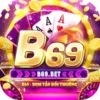 B69 Bet – Game Bài Bom Tấn Nơi Hội Tụ Mọi Tinh Hoa