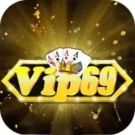 Vip69 Club – Cổng Game Bài Đổi Thưởng Quốc Tế