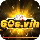 60S Vin | 60S Club – Tài Xỉu MD5 Chơi Là Thành Đại Gia