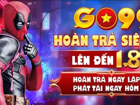 33Go99.com – Nhà cái uy tín xanh chín hoàn trả siêu tốc