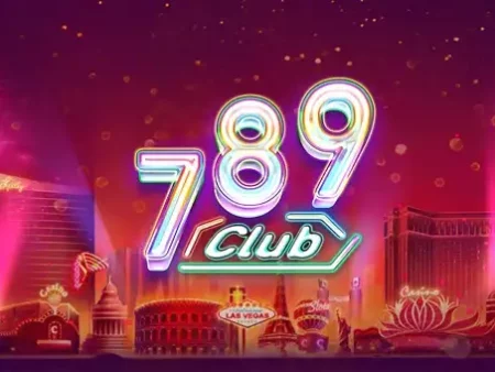 789club Vip – Phiên bản bài trực tuyến mới nhất 2024