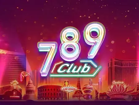 789club Vip – Phiên bản bài trực tuyến mới nhất 2024